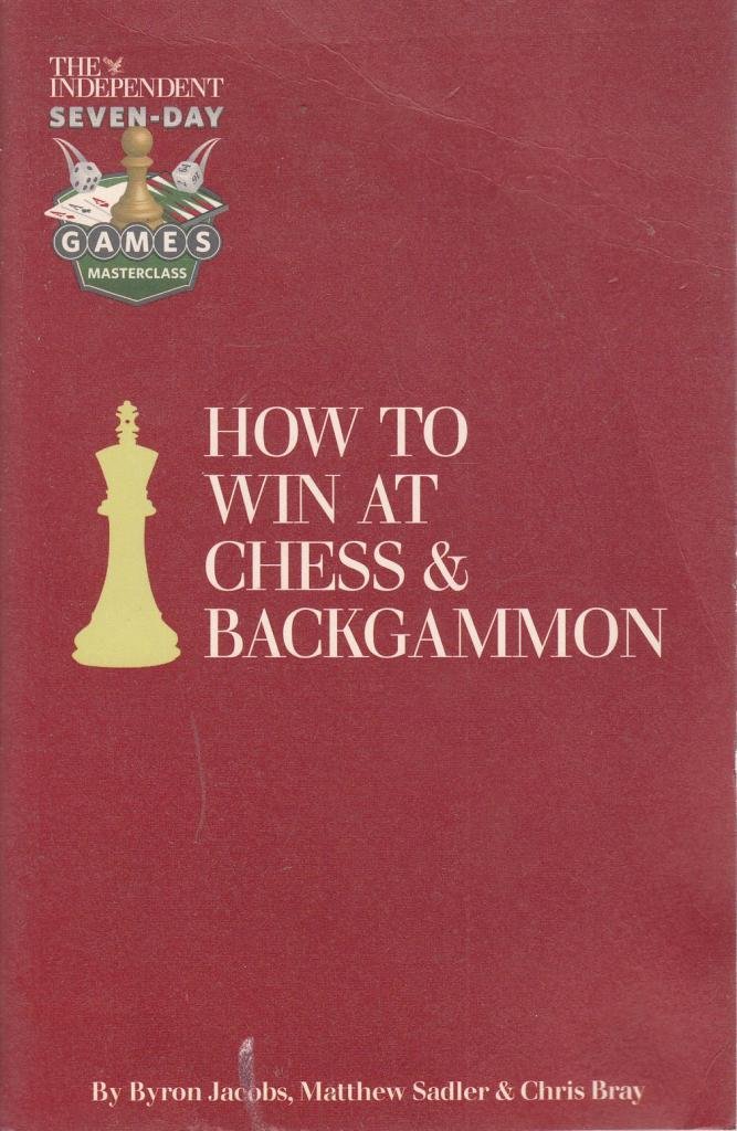 Backgammon to Win: Play Like a Pro Both Online and Off