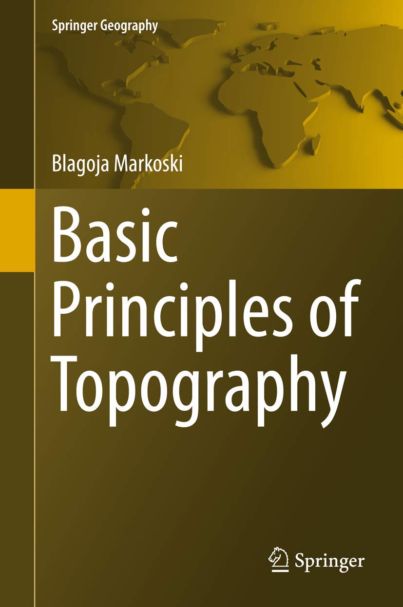 Basic Principles of Topography (Springer Geography)