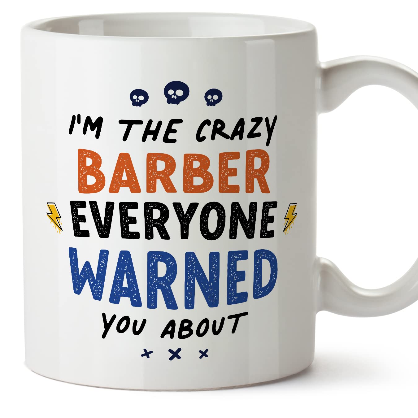 MUGFFINSBarber Mug - in English - Everyone Warned You About - Funny Gift for Colleagues - Ceramic 11oz Mug