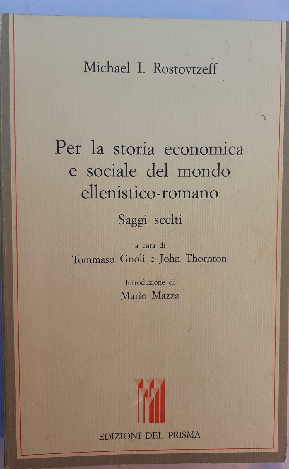 Per la storia economica e sociale del mondo ellenistico-romano. Saggi scelti