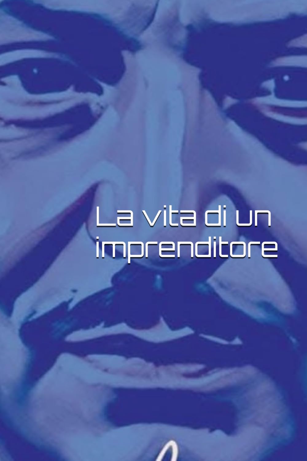 La vita di un imprenditore