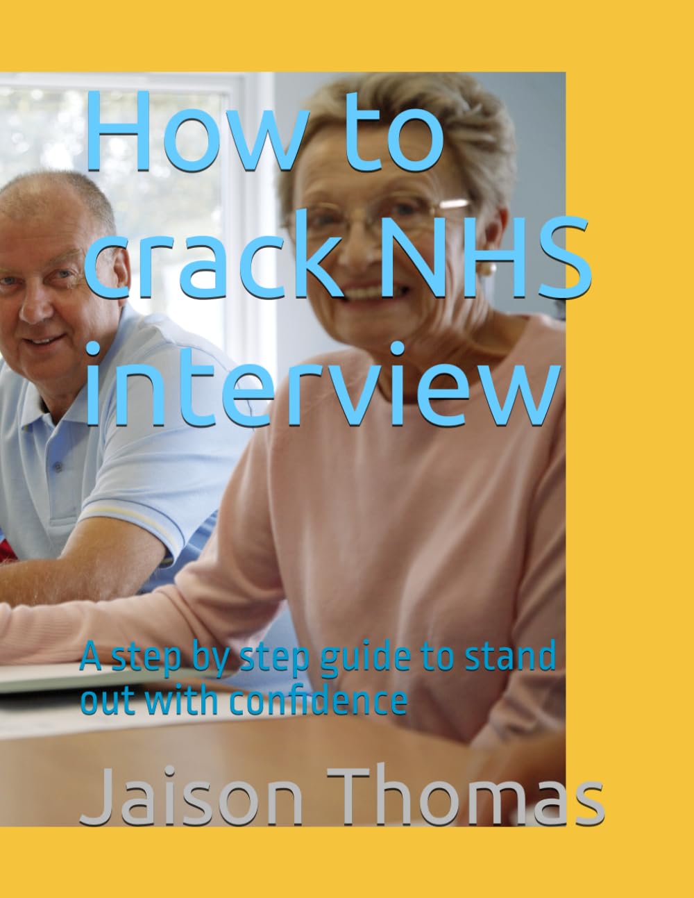 How to crack NHS interview: A step by step guide to stand out with confidence
