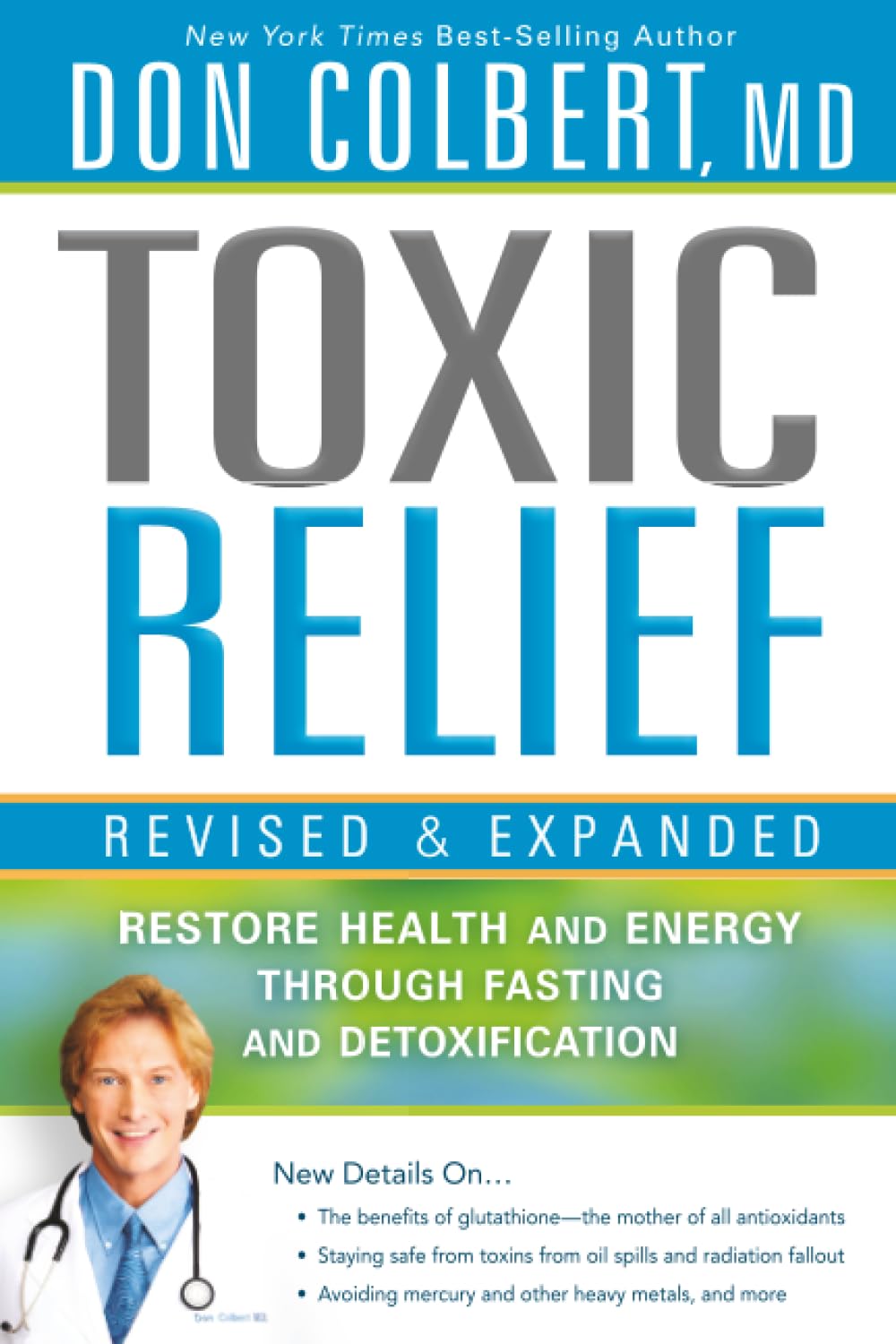 Toxic Relief: Restore Health and Energy Through Fasting and Detoxification
