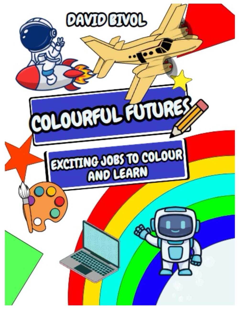 Colourful Futures: Exciting Jobs To Color And Learn