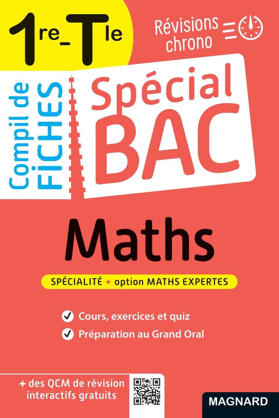 Spécial Bac Compil de Fiches Maths 1re, Tle Bac 2025: Tout le programme de Maths 1re et Tle en 100 fiches visuelles