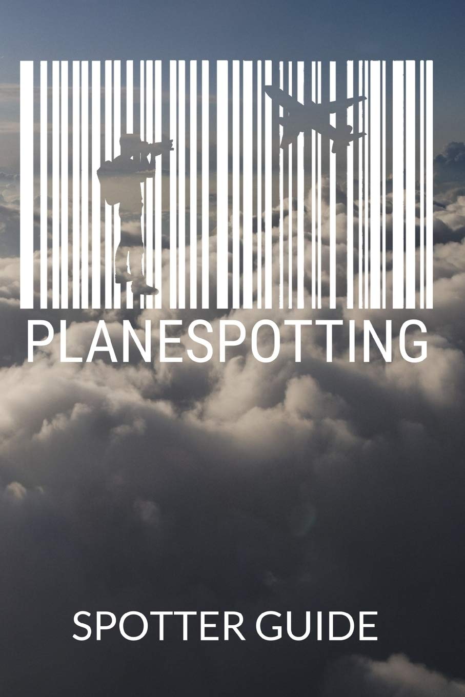 Planespotter Spotter Guide: For Aviator Enthusiasts and Aircraft Photographer, 120 Pages in 6x9 Dimensions