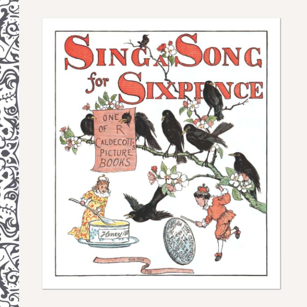 Sing a Song for Sixpence: Part of the Caldecott Picture Book Series