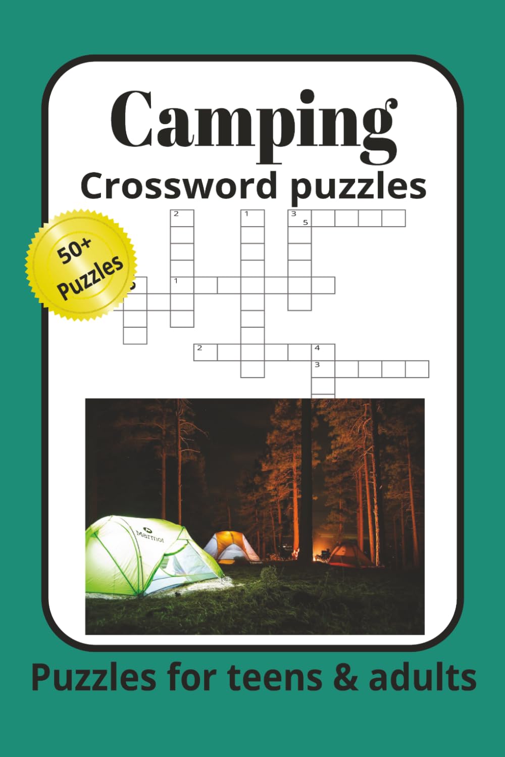 Camping crossword puzzles: Crossword puzzles with easy to read print about Camping, wildlife and nature|120 pages, 6×9|50+ puzzles...Gift for vacations and holidays