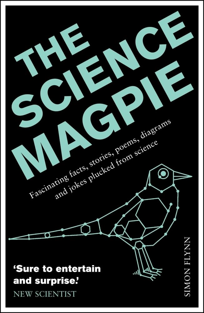 The Science Magpie: Fascinating Facts, Stories,. Flynn**