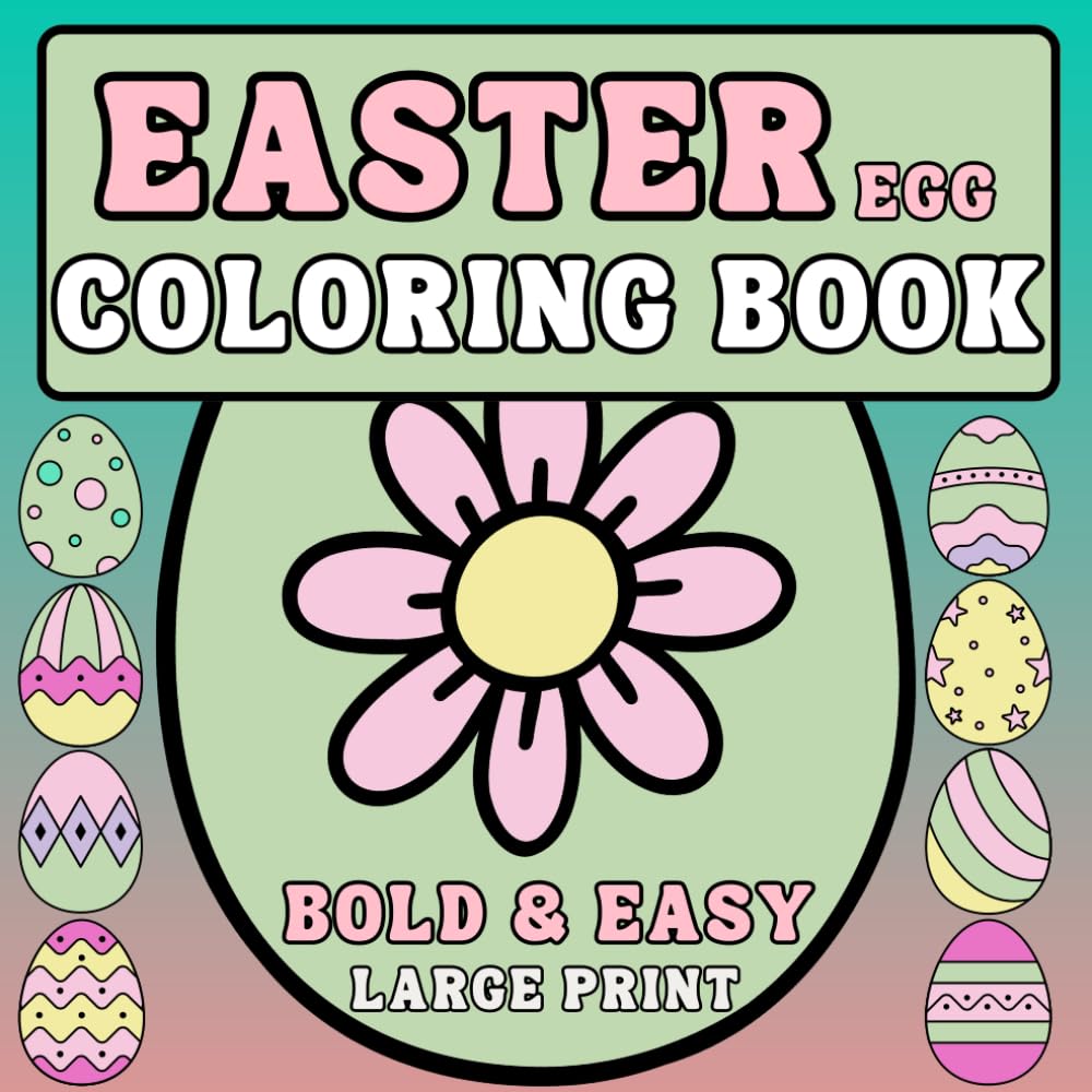Bold and Easy Large Print Coloring Book: Simple and Easy Easter Egg ...