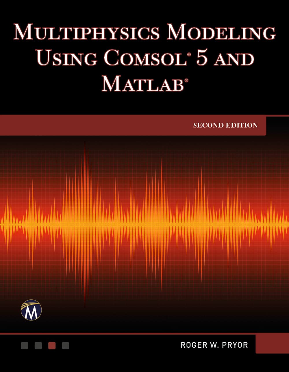Buy Multiphysics Modeling Using COMSOL 5 and MATLAB — BookShops.in