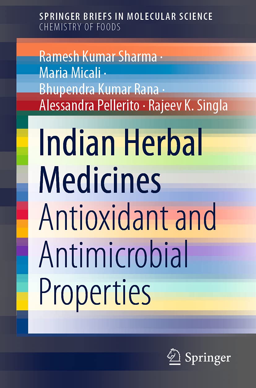 Indian Herbal Medicines: Antioxidant and Antimicrobial Properties (SpringerBriefs in Molecular Science)
