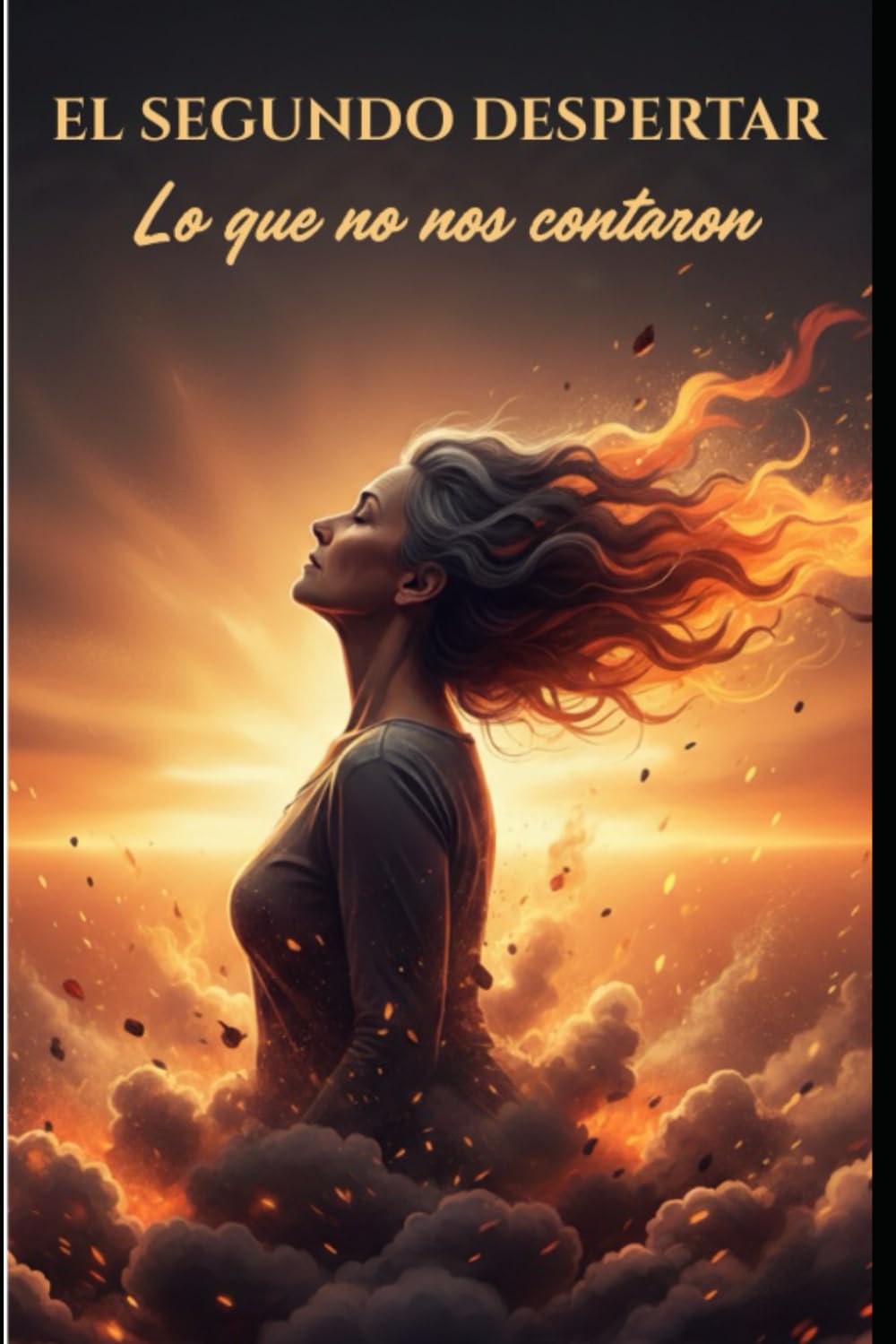 EL SEGUNDO DESPERTAR: LO QUE NO NOS CONTARON
