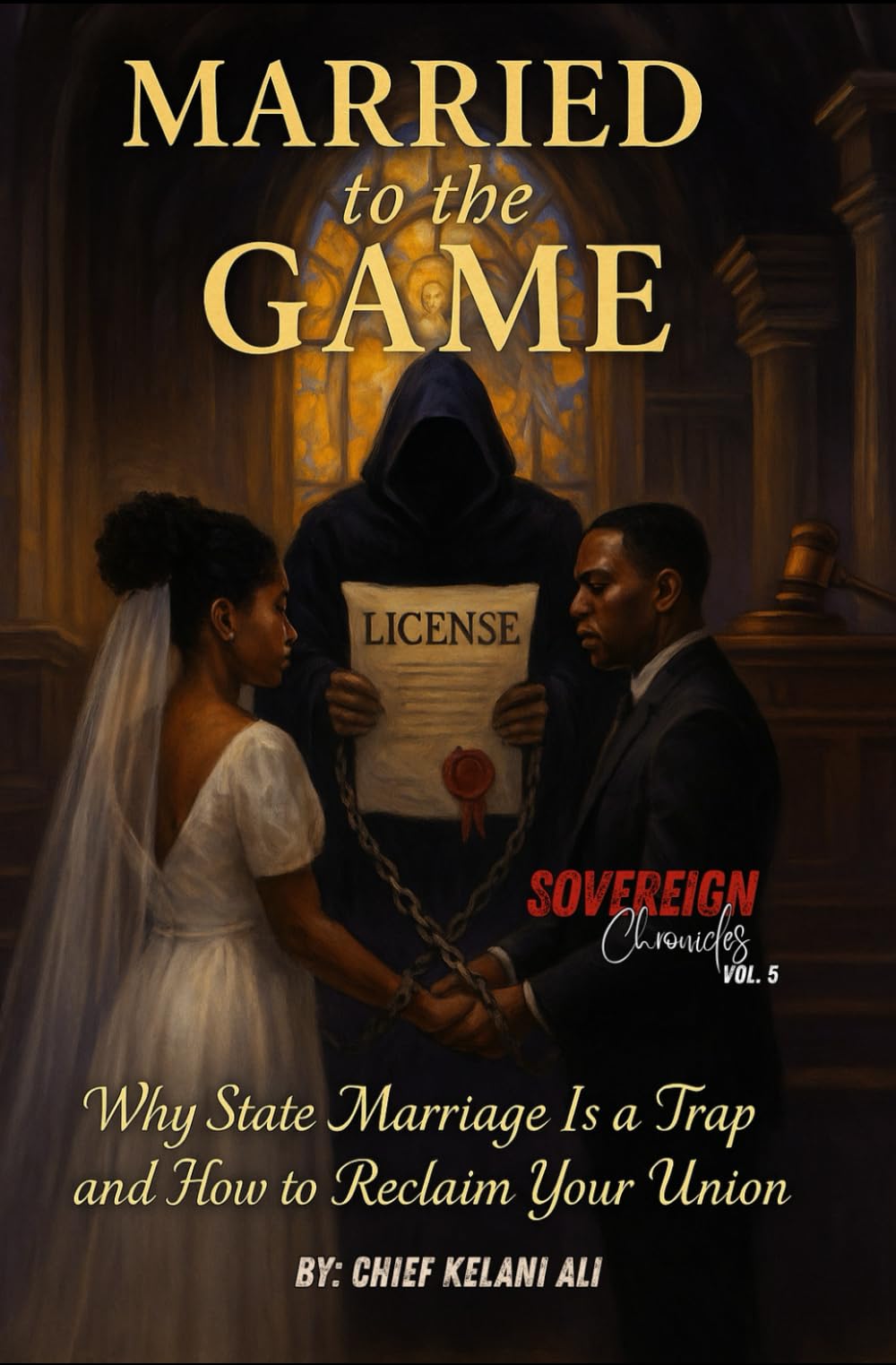 Married to the Game: Sovereign Chronicles Vol. 5
