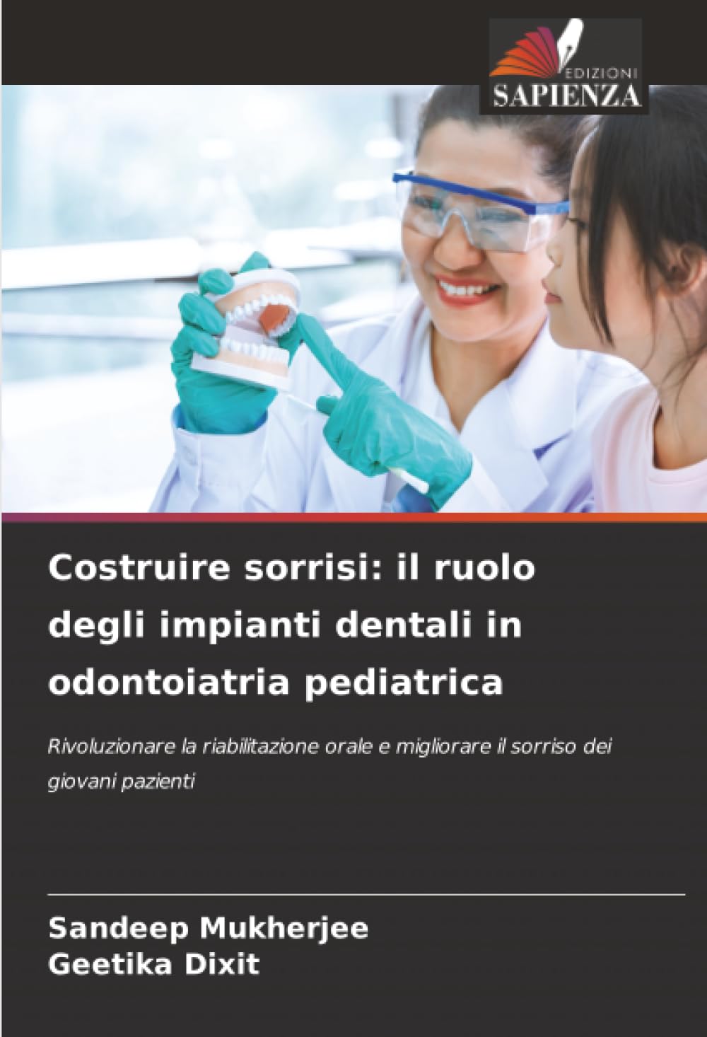 Costruire sorrisi: il ruolo degli impianti dentali in odontoiatria pediatrica: Rivoluzionare la riabilitazione orale e migliorare il sorriso dei giovani pazienti