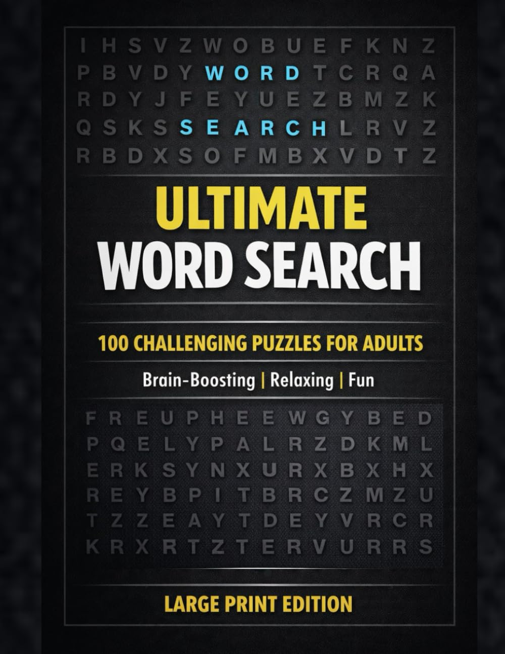 Ultimate Word Search Puzzles for Adults: Brain Boosting Large Print Puzzle Collection