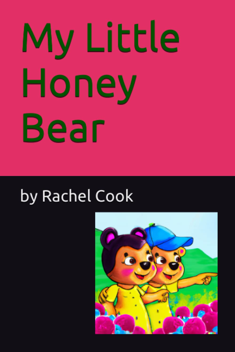 My Little Honey Bear Paperback – Large Print, 4 November 2022