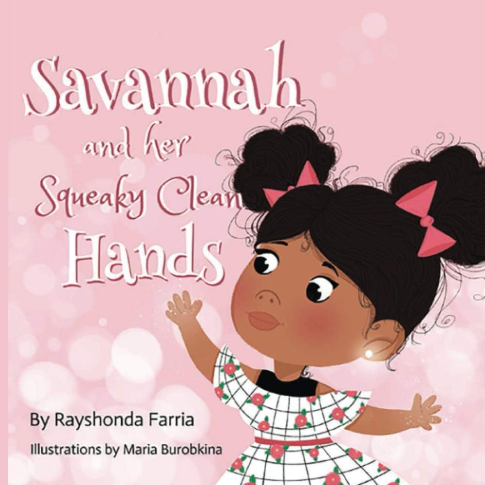 Savannah and her Squeaky Clean Hands: Helping friends and fighting germs