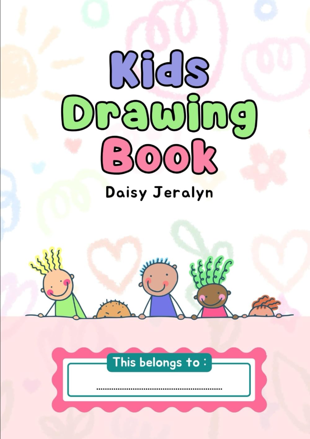 Kids Drawing Book: Fun Activities | Age 2 to 5 | colouring book | Alphabets