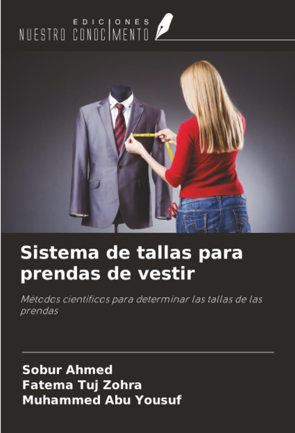 Sistema de tallas para prendas de vestir: Métodos científicos para determinar las tallas de las prendas