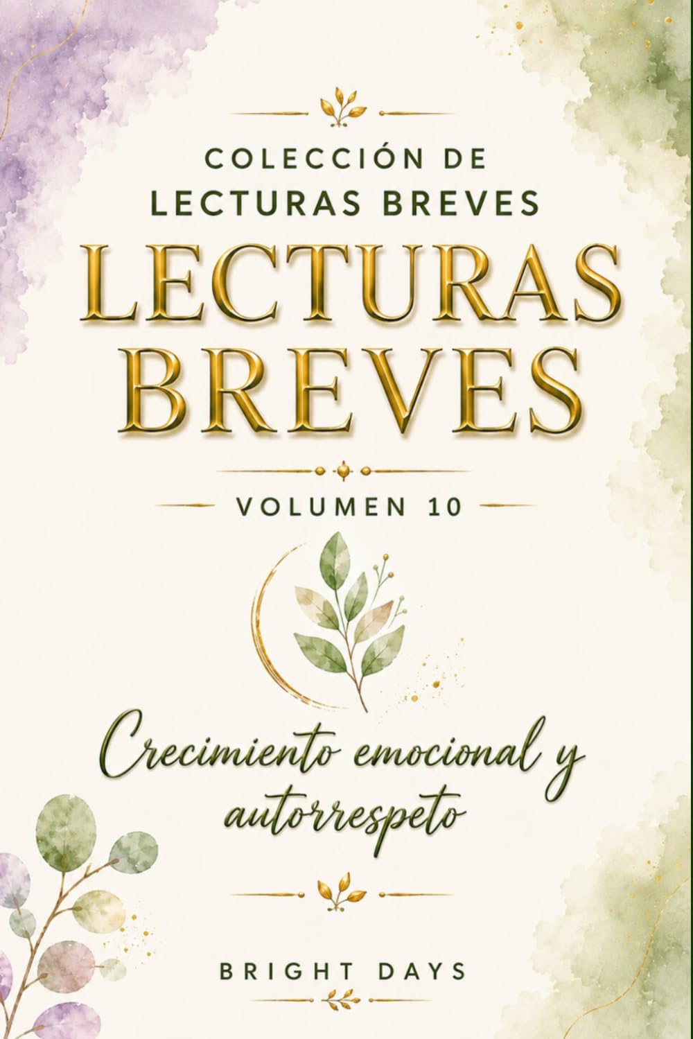 Colección de Lecturas Breves  Volumen 10 PAPERBACK 9798245632773