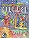 Enhance Your Quilts: Embellish!