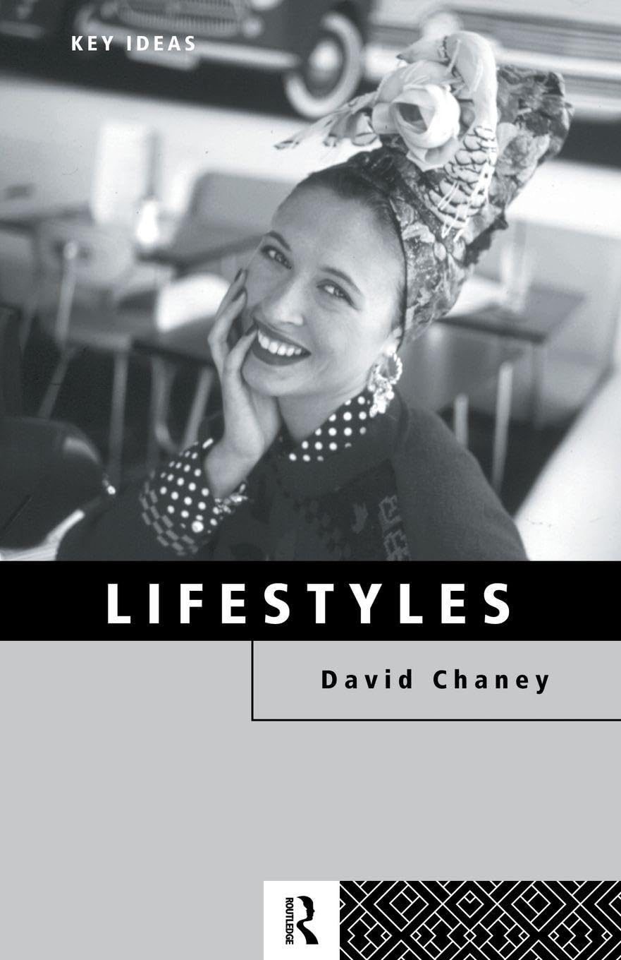 Lifestyles (Key Ideas)-David Chaney