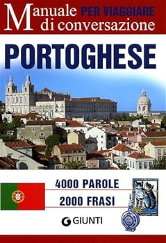 Paperback Portoghese per viaggiare. Manuale di conversazione [Italian] Book