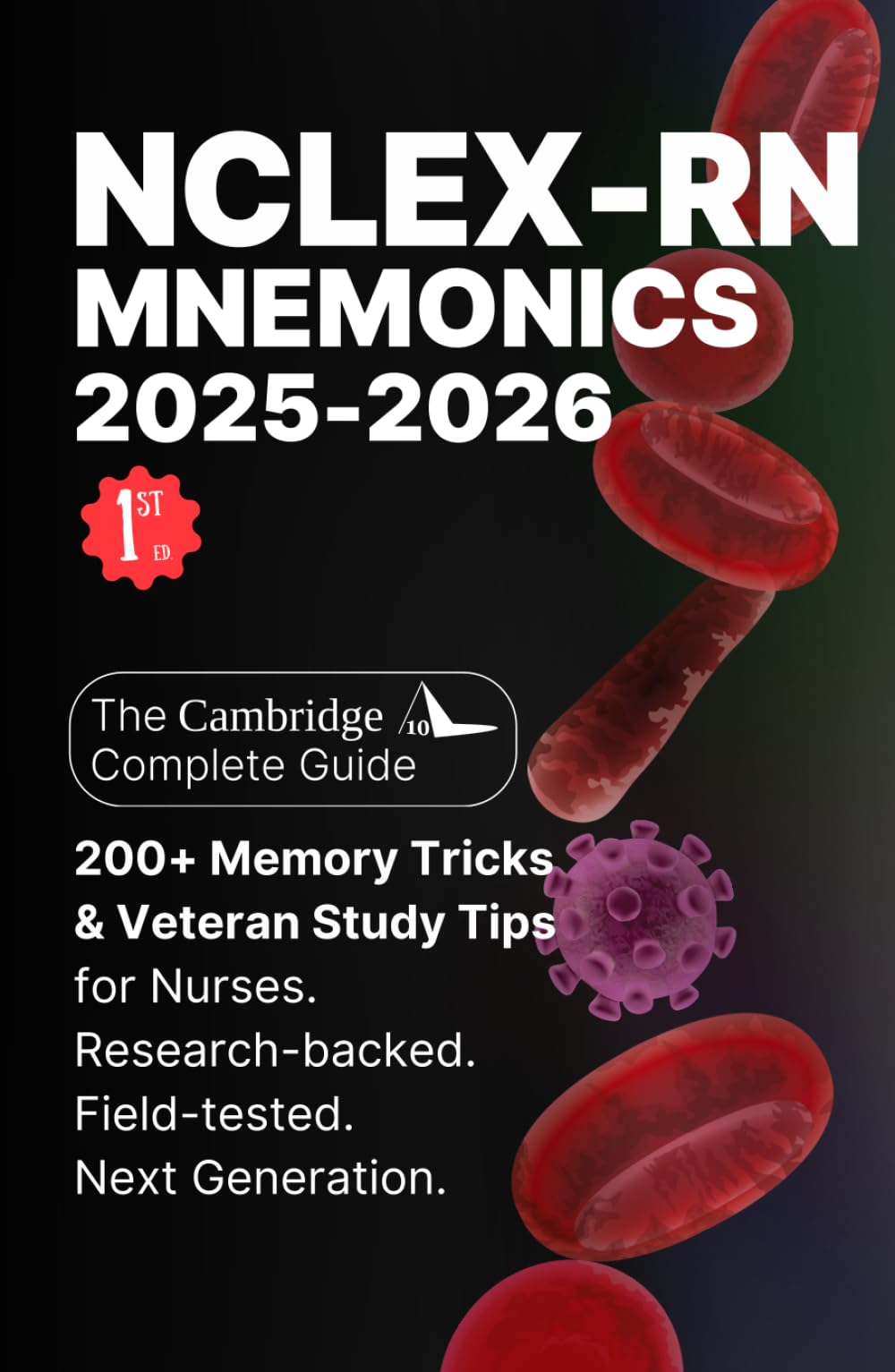 NCLEX-RN Mnemonics 2025-2026: 200+ Memory Tricks & Study Tips to Pass the Next Generation NCLEX-RN Exam