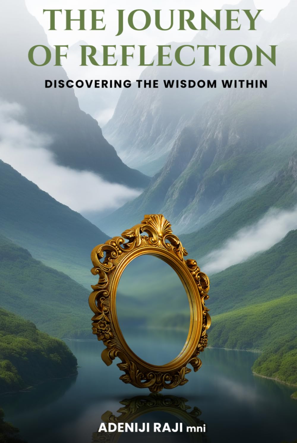 The Journey of Reflection: Discovering the Wisdom Within