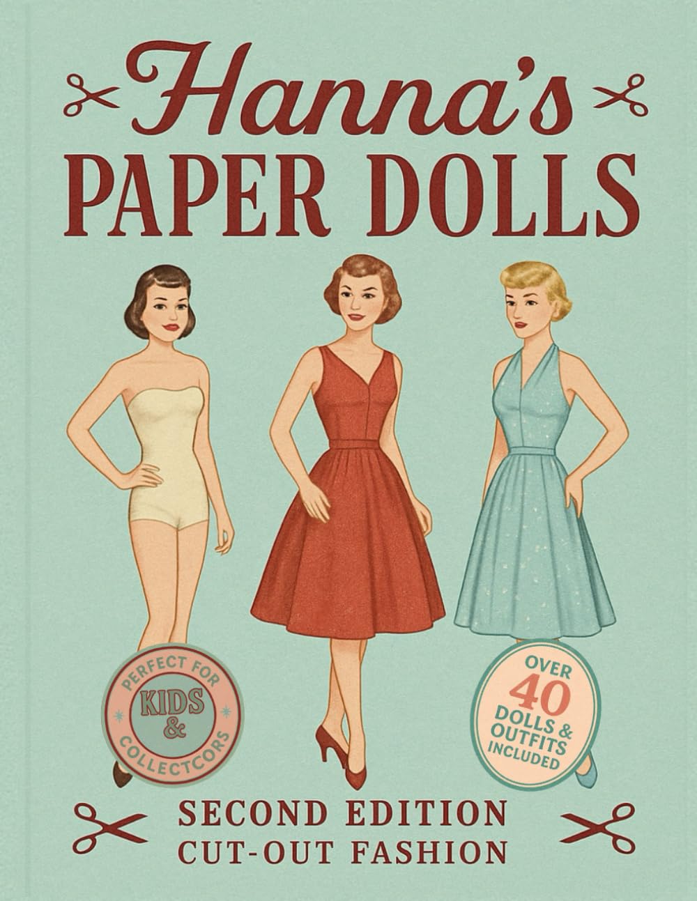 Hanna’s Paper Dolls: Second Edition – Cut-Out Fashion