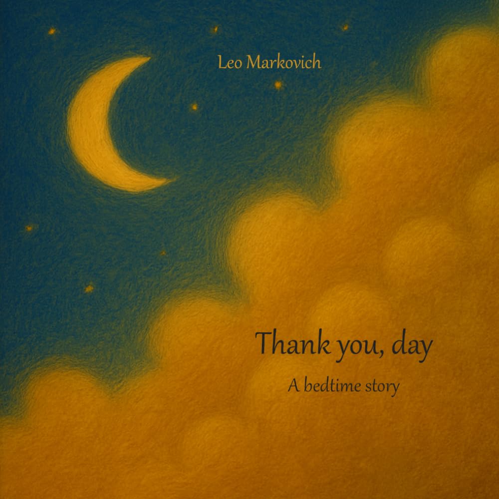 Thank you, day: A bedtime story