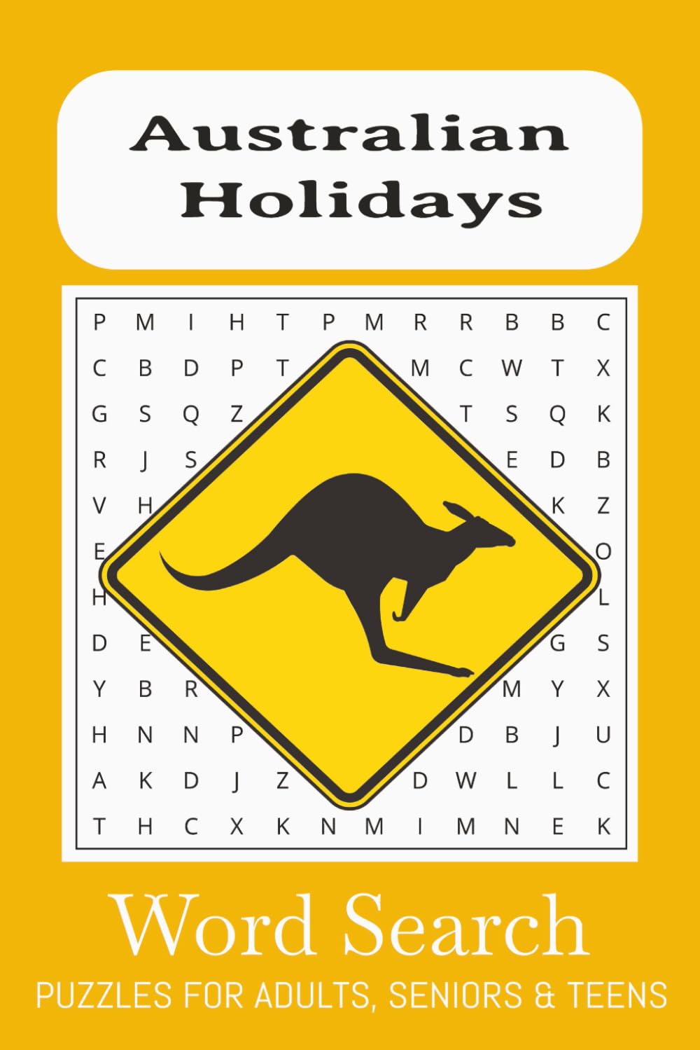 Australian Holiday Word Search Book: Word Searches with Easy to Read Print about Australian Holiday, Australian Places, Australia and more | 6x9 ... | 50+Puzzles ... Gift for Vacations, Holiday