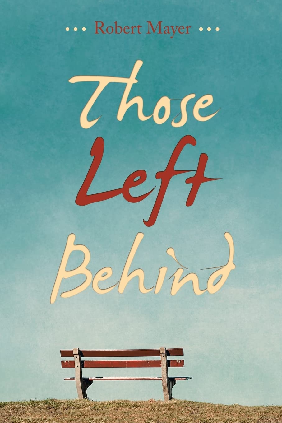 Those Left Behind Paperback – 14 Mar. 2023