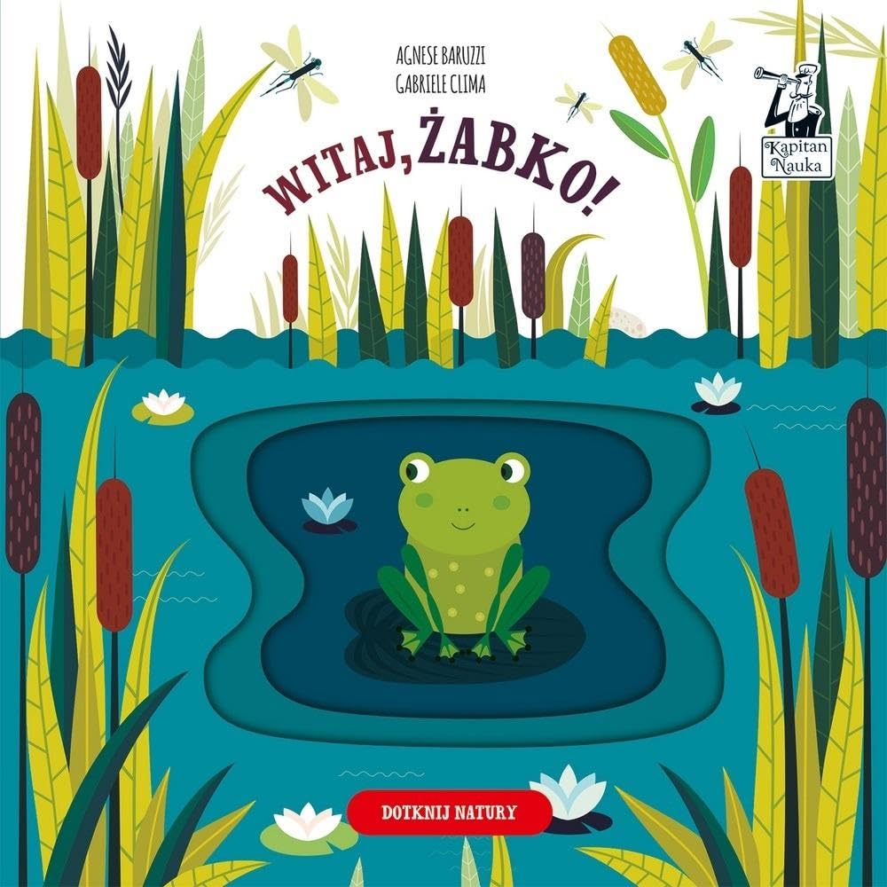 Kapitan Nauka. Witaj żabko!