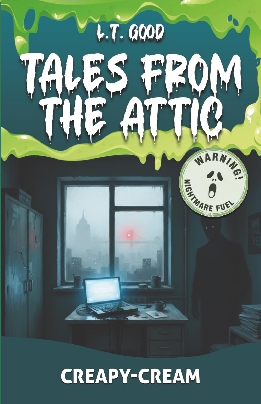 Tales from the Attic: Creepy-Cream: A Supernatural Horror Novel Where Every Story Becomes Reality: 10