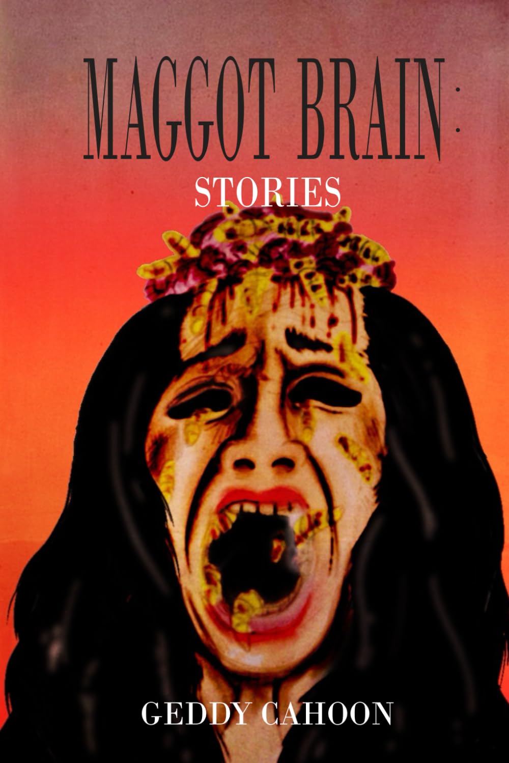 Maggot Brain: Stories