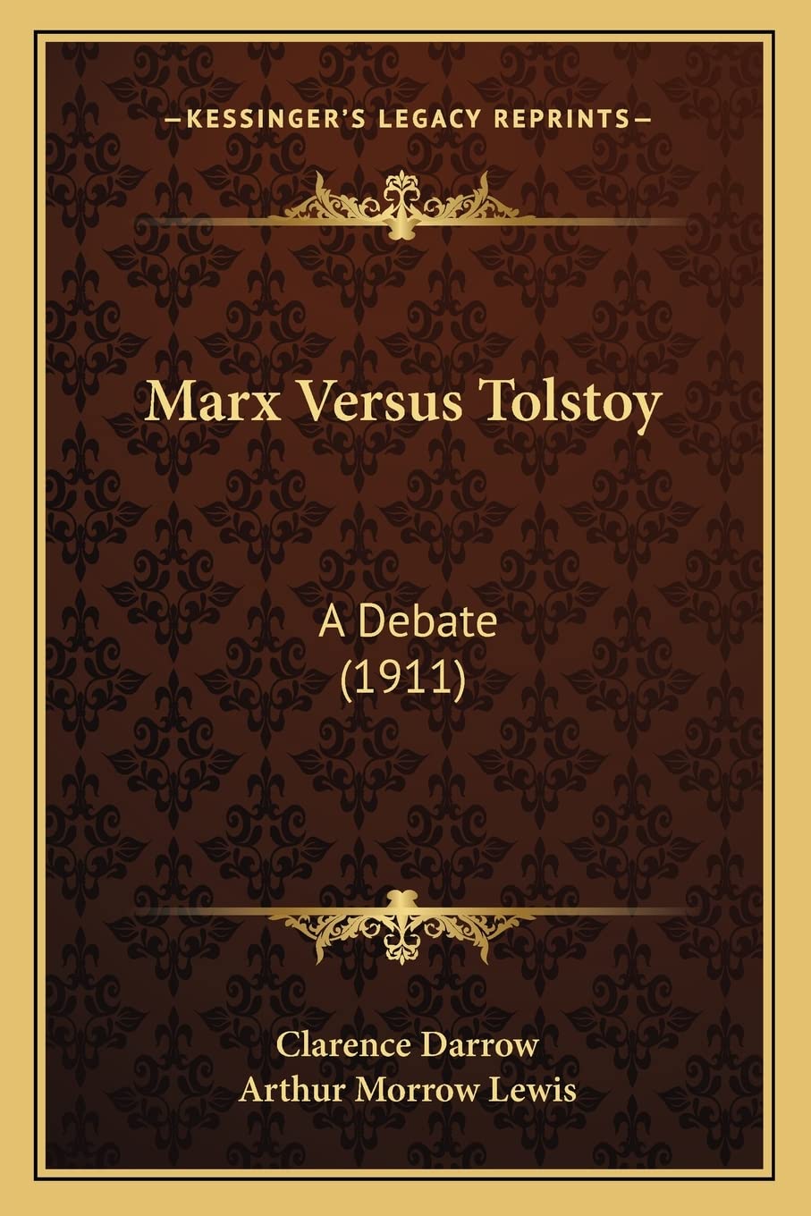 Marx Versus Tolstoy: A Debate (1911)