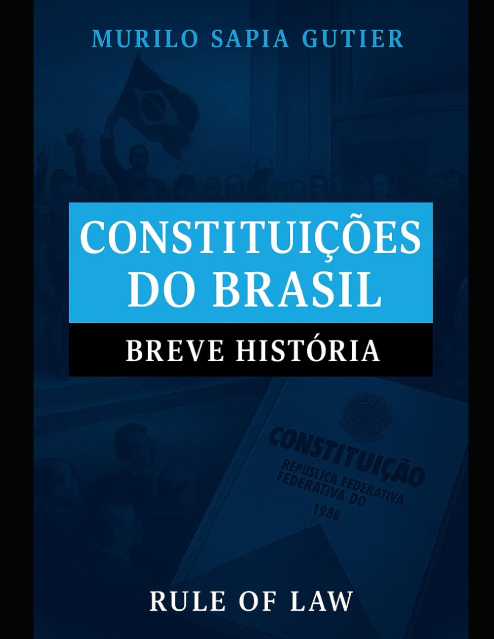 Constituições do Brasil: Breve História