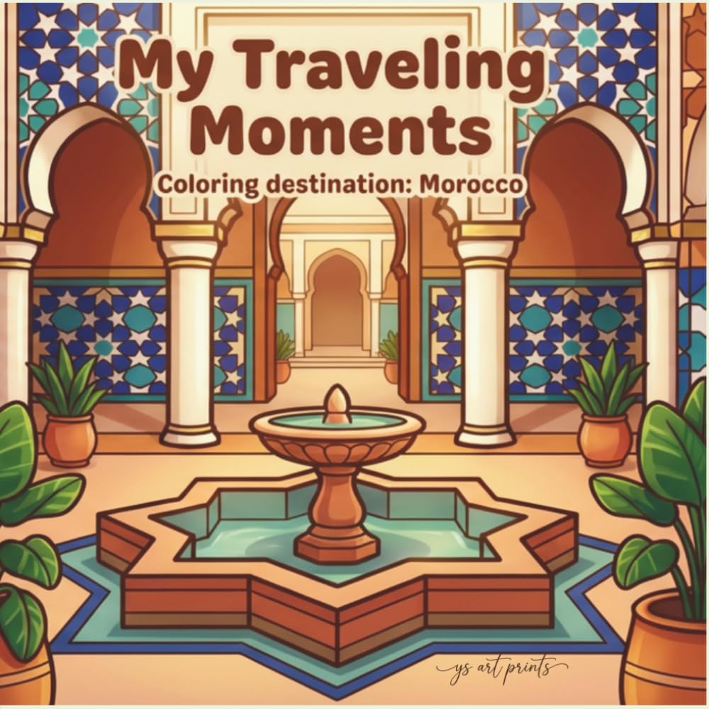My Traveling Moments - Coloring Destination: Morocco: Adult Coloring Book with Relaxing Moroccan Mandalas, Patterns and Cultural Designs for Stress Relief