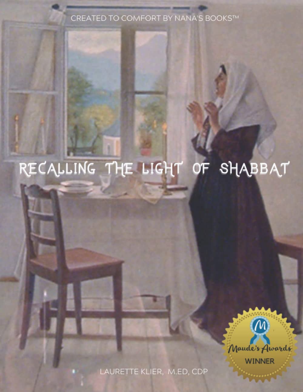 Recalling the Light of Shabbat: Large Format Book for People with Alzheimer's/Dementia (NANA'S BOOKS)