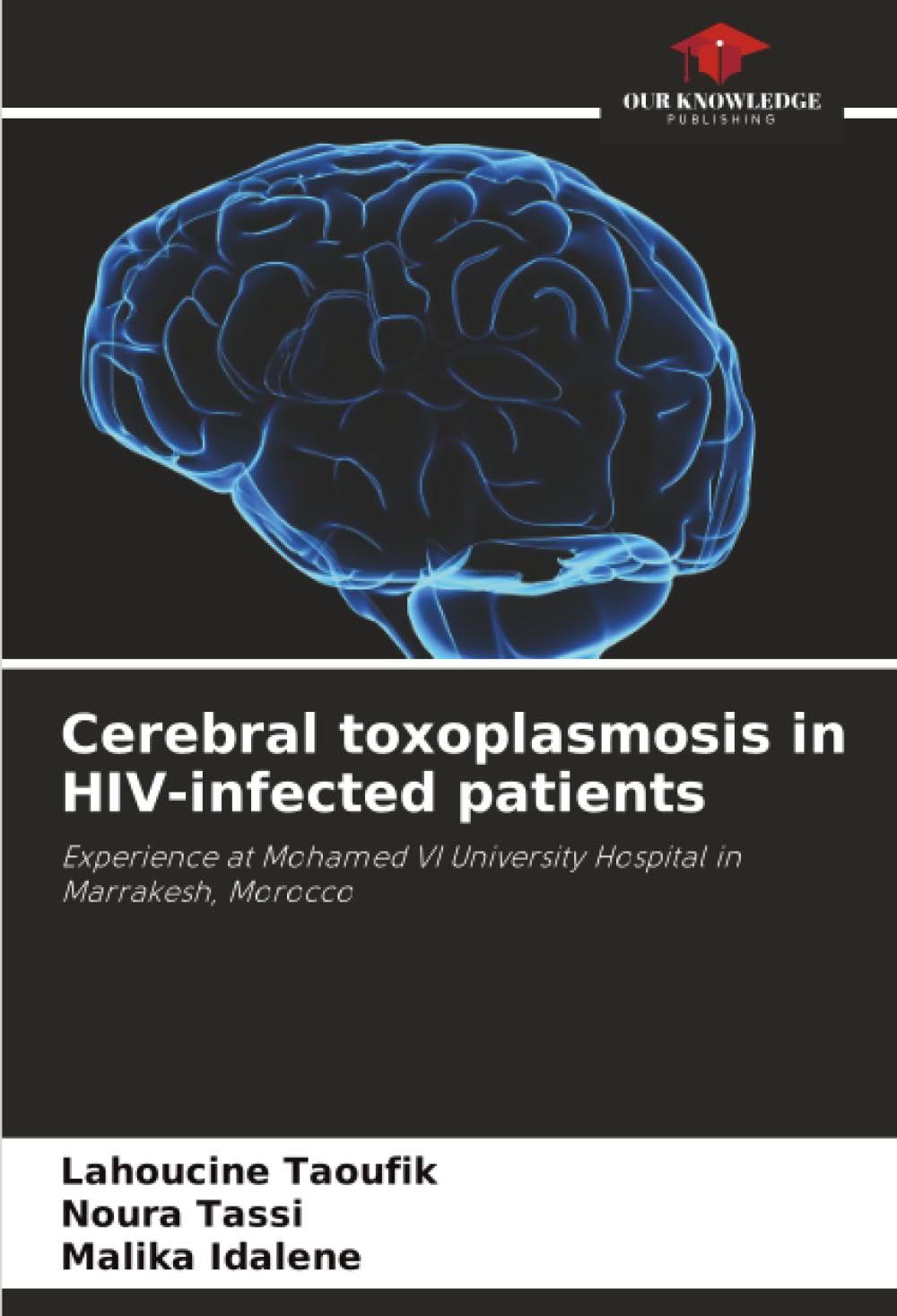 Cerebral toxoplasmosis in HIV-infected patients: Experience at Mohamed VI University Hospital in Marrakesh, Morocco