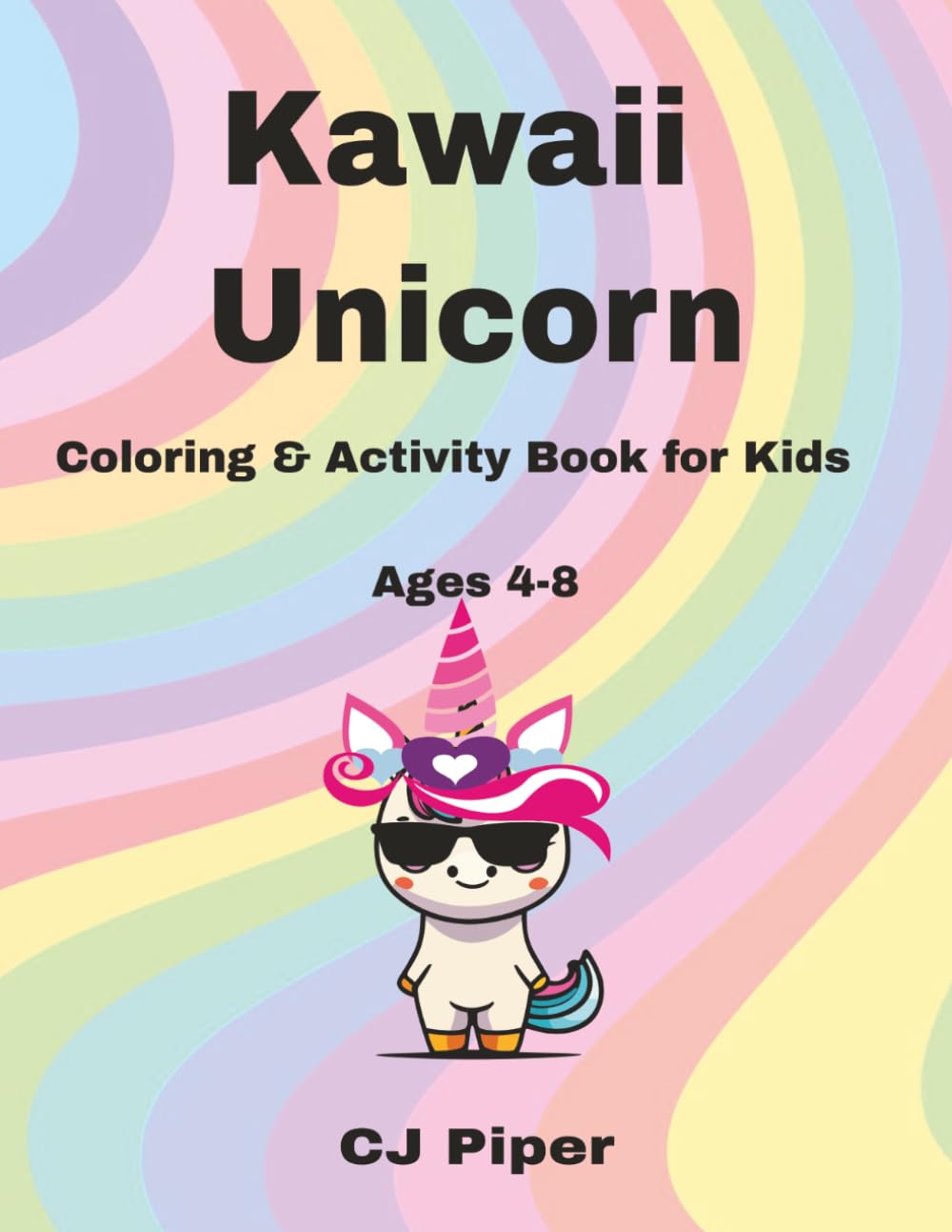 Kawaii Unicorns Coloring & Activity Book for Kids: Cute and Easy Designs with Mazes, Puzzles, and Fun Activities for Kids Ages 4–8