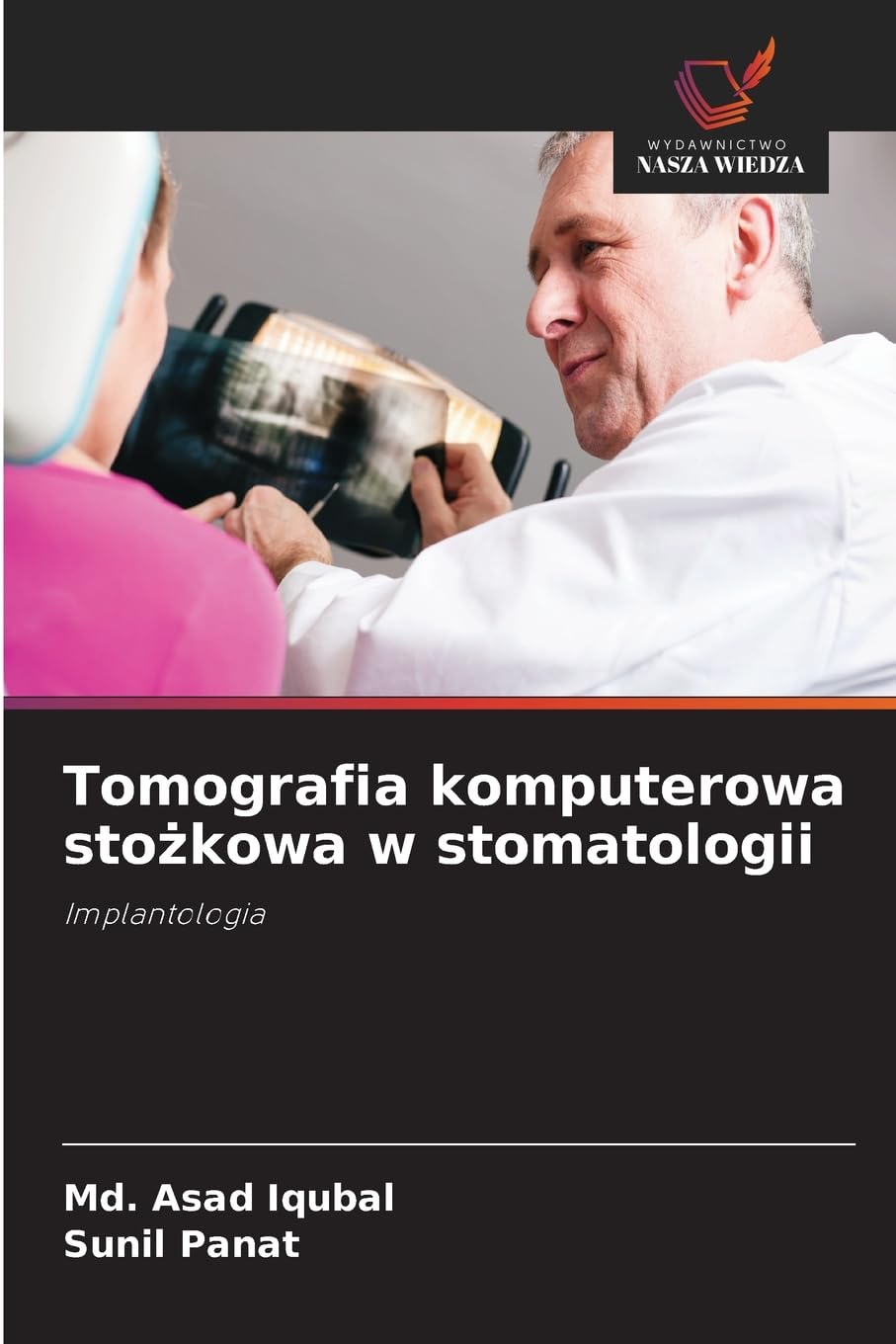 Tomografia komputerowa sto¿kowa w stomatologii: Implantologia