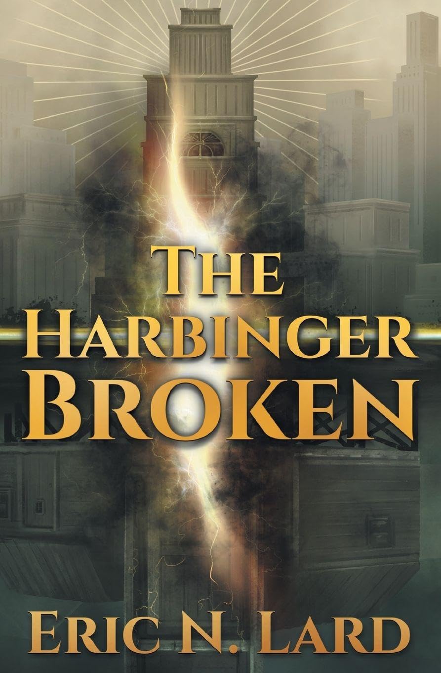 The Harbinger Broken: 1 (The Waysmith Chronicles)
