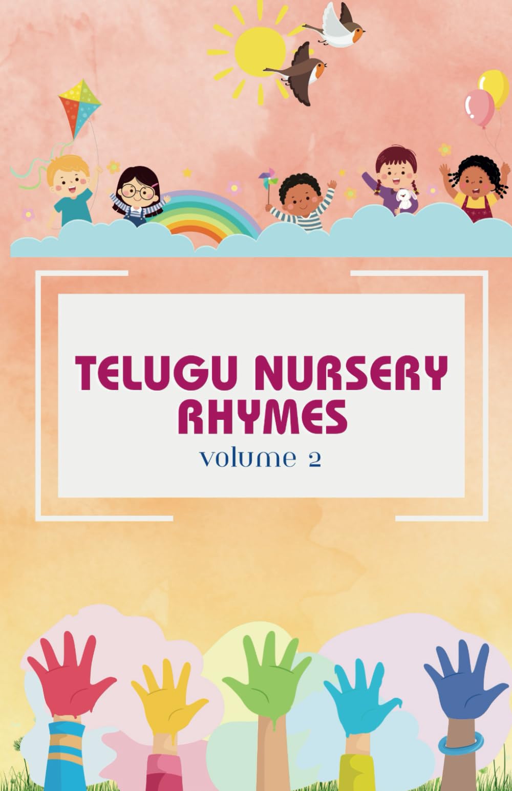 Telugu Nursery Rhymes and Activity Book for Babies and Toddlers - Echoes of Telugu Tradition: A Journey into Telugu Classical Melodies, Fostering a ... for Telugu Language and Cultural Heritage.: 2
