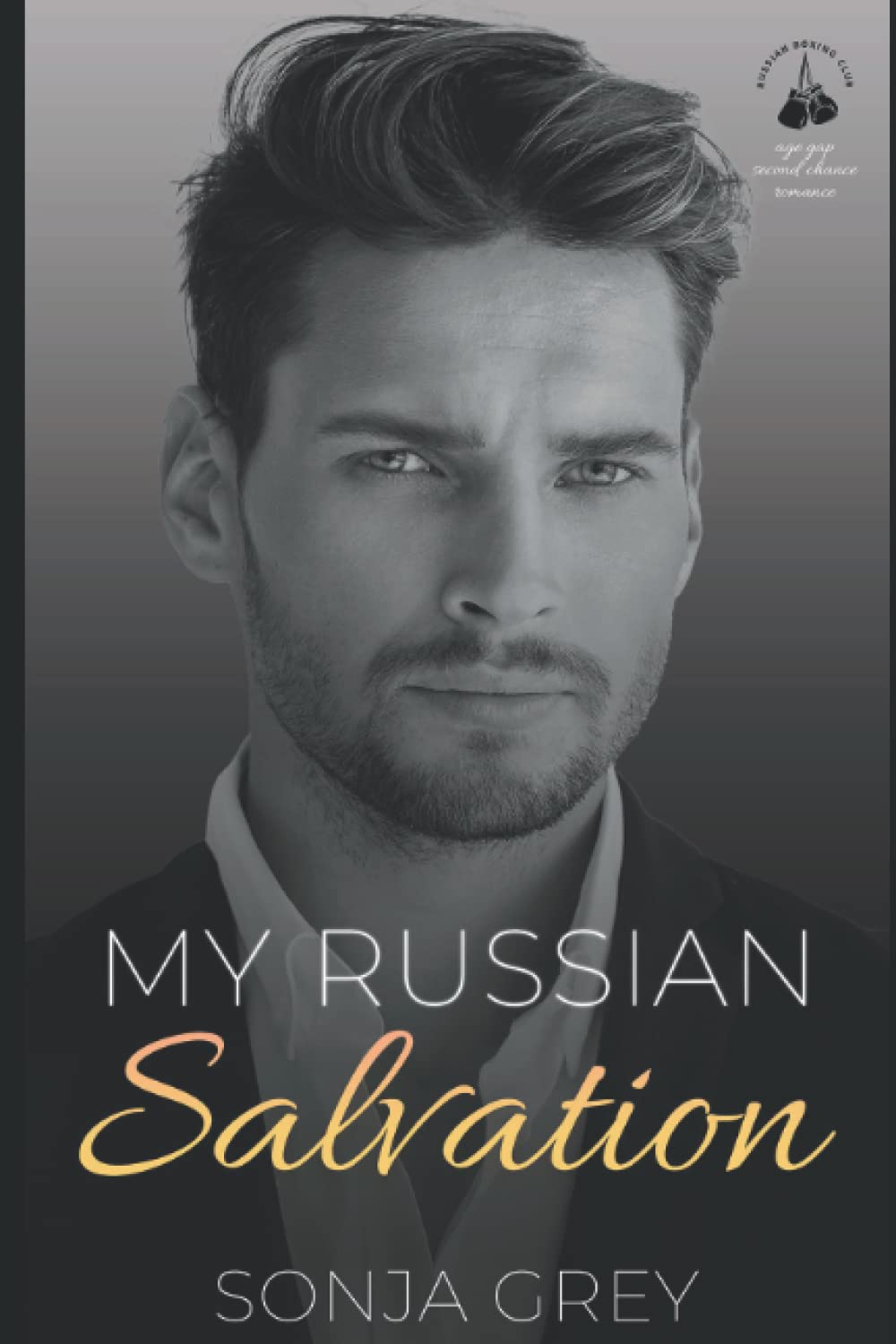 My Russian Salvation: Age Gap Second Chance Romance (Russian Boxing Club)