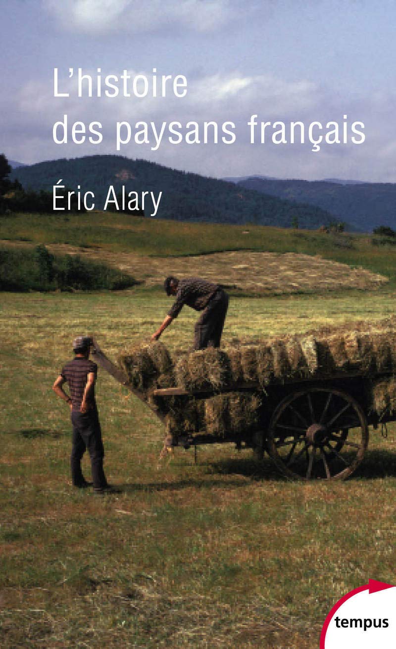 L'Histoire Des Paysans Français (Tempus)