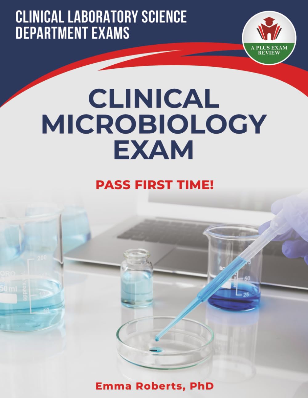 CLINICAL MICROBIOLOGY EXAM PREP