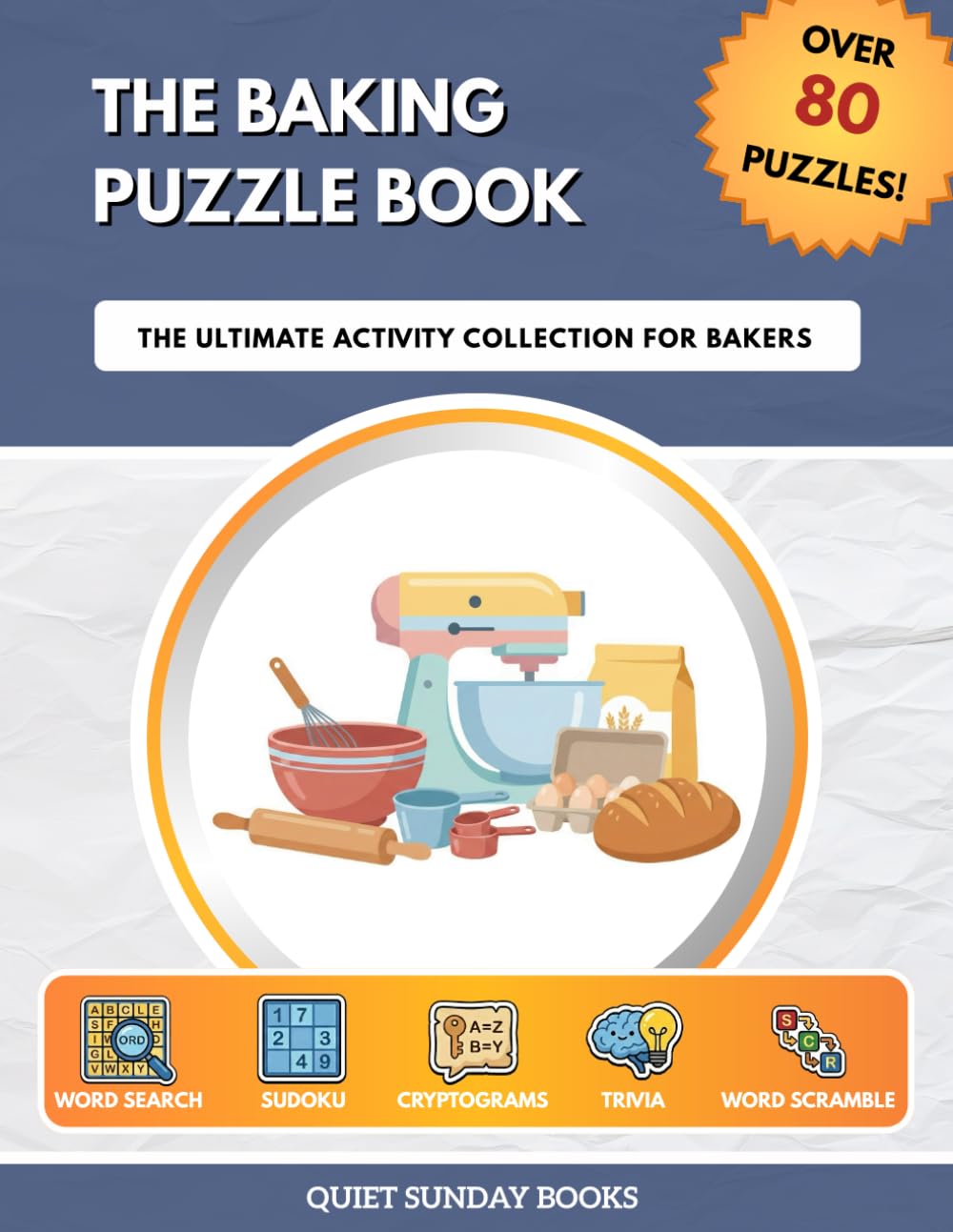 The Baking Puzzle Book: The Ultimate Activity Collection for Bakers